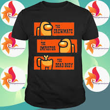 In the game, when a crewmember dies, the screen displays a. The Crewmate The Impostor The Dead Body Among Us Western Shirt Hoodie Sweater Long Sleeve And Tank Top
