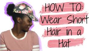 If you're on the search for a classic straw hat that reads stylish and cute, this one from lack of color is a top pick. How To Wear Short Hair In A Hat Youtube