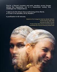🎭Liszt Institute London invites you to a unique monodrama, 𝑃𝑠𝑦𝑐ℎ𝑒,  the first English translation of a one-woman show from Sándor Weöres'  collections of letters, poems, and various documents that chronicle the life