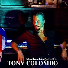 I Testi Delle Canzoni Dell Album Ij T Arrubbasse 2 0 Single Di Tony Colombo Mtv