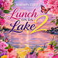 Lunch On Lake 2