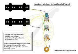 How to wire a bass. Jazz Bass Wiring Series Parallel Six String Supplies