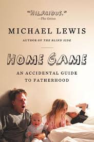 Michael lewis is divorced to tabitha soren. Home Game An Accidental Guide To Fatherhood By Michael Lewis