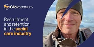 Recruitment and Retention in the Social Care Industry