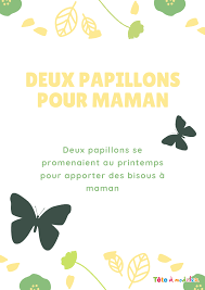 Poésies et des poèmes de fête des mères à imprimer. Deux Papillons Pour Maman Un Poeme Pour Les Maternelles Avec Tete A Modeler