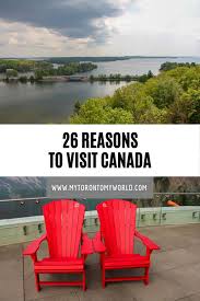 25 Reasons To Visit Canada That Will Give You Serious Wanderlust North America Travel Destinations Canada Travel Canadian Travel Destinations