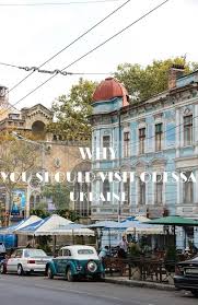 Why You Should Visit Odessa And How It Moved Up The List Of My Favorite Ukrainian Cities Travel Monkey East Europe Travel Europe Travel Eastern Europe Travel