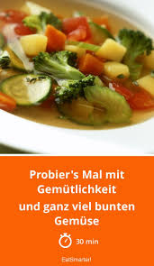 Probier S Mal Mit Gemutlichkeit Rezept In 2020 Rezepte Klare Gemusesuppe Einfache Gerichte