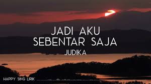Download lagu mp3 & video: Jadi Aku Sebentar Saja Judika Cover Happy Sing Lirik Youtube