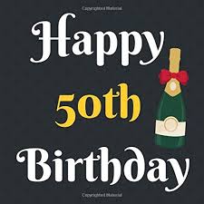 50, 50th birthday, fifty, fiftieth, birthdays, 50 years old, older, aged to perfection, happy birthday, senior, 50 years, anniversary. Happy 50th Birthday 50 Year Old Birthday Gifts For Men And Women Fill In Book With Reasons Why You Love Someone Birthday Personalised Gift To Unique Greeting Card Gift