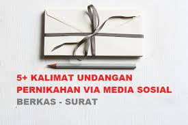 Maybe you would like to learn more about one of these? 5 Kalimat Undangan Pernikahan Online Whatsapp Bbm Facebook Instagram Twitter Terbaru Berkas Surat