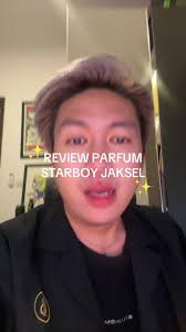 Review Parfum Star Boy Jaksel: Wangi dan Kesegaran