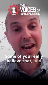 Voices of Manufacturing: Motivation