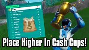 Anyone can participate, anyone can win. How You Can Place Higher In Cash Cups Tournaments Fortnite Battle Royale Youtube