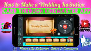 How To Make A Wedding Invitation Card Through Kinemaster Application By Technical Boy Rocky Roc With Images Wedding Invitation Cards Invitation Cards Wedding Invitations
