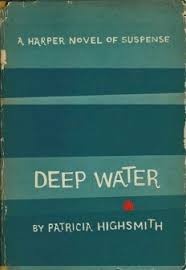 We let you watch movies online without having to register or paying, with over 10000. Deep Water Highsmith Novel Wikipedia