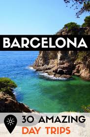 Find Out 30 Of The Best Day Trips Outside Barcelona To Escape City Life Check Barcelona Day Trips Barcelona Travel Day Trips