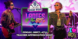 Ladies of the 80s Friday Night BBQ Concert