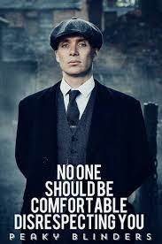 Look, some people talk about their personal lives a lot; Can You Be Comfortable Gangster Quotes Peaky Blinders Quotes Godfather Quotes