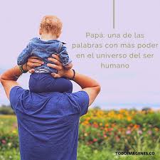 ¡porque se merece lo mejor del mundo! Mensajes Bonitos Del Dia Del Padre Para Compartir Todo Imagenes