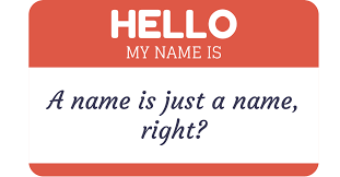 4: What's In A Name?