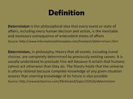 Unavoidable, inevitable, inescapable, certain adj. Ppt Determinism Powerpoint Presentation Free Download Id 2887073