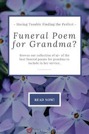 17 Best Funeral Poems For Grandma Funeral Poems For Grandma Grandma Poem Funeral Poems