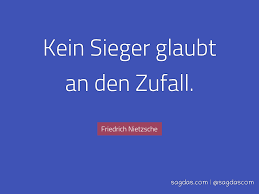 Friedrich Nietzsche Zitat Kein Sieger Glaubt An Den Sagdas