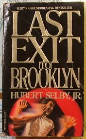 Selby, Hubert Jr.: Last Exit to Brooklyn – The Iliad Bookshop