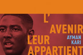L'avenir leur appartient », le podcast, épisode 1 : Ayman Kari attend la  Ligue 1