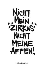 Magnet Kuhlschrankmagnet Spruch Nicht Mein Zirkus Nicht Meine Affen Witzige Spruche Spruche Spruche Zitate