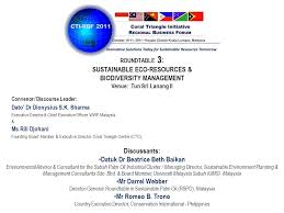 The international master's program in sustainable resource management addresses these challenges while taking into consideration their social, economic and ecological dimensions. Convenor Discourse Leader Dato Dr Dionysius S K Sharma Executive Director Chief Executive Officer Wwf Malaysia Ms Rili Djohani Founding Board Ppt Download