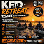 2026 Kayak Fishing Dads (KFD) Retreat