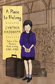 A Place to Belong by Cynthia Kadohata | A Kids Book A Day