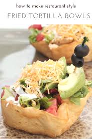 How To Make Restaurant Style Fried Tortilla Bowls Tortilla Bowls Fried Tortillas Taco Bowl Recipe