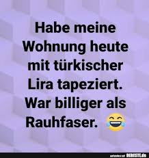 Ich erzähle jetzt kurz über meine wohnung. Habe Meine Wohnung Heute Mit Turkischer Lira Tapeziert Lustige Bilder Spruche Witze Echt Lustig