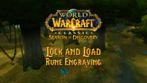 Where to Find the Lock and Load Rune in Season of Discovery (SoD) -  Warcraft Tavern