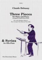 Claude Debussy Three Pieces Flute Piano Syrinx Solo Flute