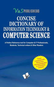 Controversies, questions, and strategies for ethical computing, 5th edition. English Concise Dictionary Of Information Technology Computer Science Rs 195 Piece Id 22222287648