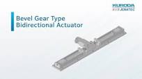 Bevel Gear Type Bidirectional Actuators