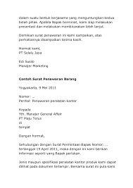 Setiap kantor atau perusahaan tentu membutuhkan banyak barang atk untuk keperluan berbagai kebutuhan kantor. Contoh Surat Penawaran Barang
