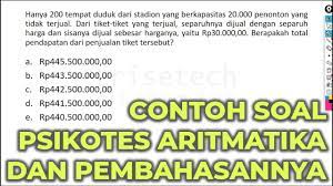 Jul 23, 2019 · tes psikotes bca finance. Contoh Soal Psikotes Aritmatika Sosial Dan Pembahasannya Youtube