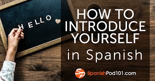 It expresses the politeness, but it could be omitted as the verb conjugation also shows the polite form. How To Introduce Yourself In Spanish A Good Place To Start Learning Spanish