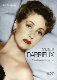 Danielle darrieux date de naissance. Danielle Darrieux Stradivarius De L Ecran De Jean Noel Grando Beau Livre Livre Decitre