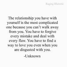 Your Relationship With You Be Yourself Quotes Love Yourself Quotes Regret Quotes