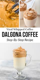 4 Ingredient Dalgona Whipped Coffee Recipe Step By Step Recipe Interesting Food Recipes Coffee Recipes Recipes