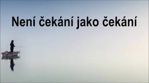 Není čekání jako čekání - YouTube