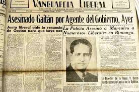 A la una y cinco minutos de la tarde cayó asesinado el doctor jorge eliecer gaitán en pleno centro de bogotá. La Noticia Que Tino De Rojo La Historia Politica De Colombia 71 Anos Del Asesinato De Jorge Eliecer Gaitan La Cuarta Via