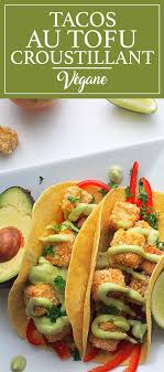 Recette De Tacos Au Tofu Croustillant Delicieux Et Tres Facile A Cuisiner Vegan Recipe Tacos Tofu Recettes De Cuisine Tofu Croustillant Recette