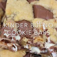 Kinder Bueno Cookie Bars Video Yummy Food Dessert Chocolate Baking Dessert Recipes